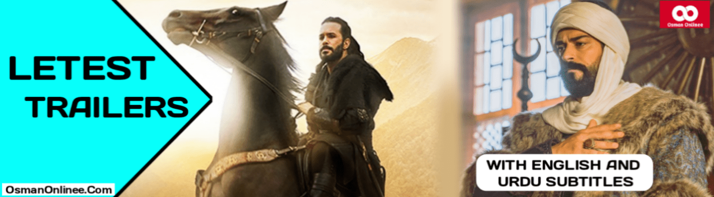 Kurulus Osman Season 4 And Alparslan Season 2 Trailers With English And Urdu Subtitles